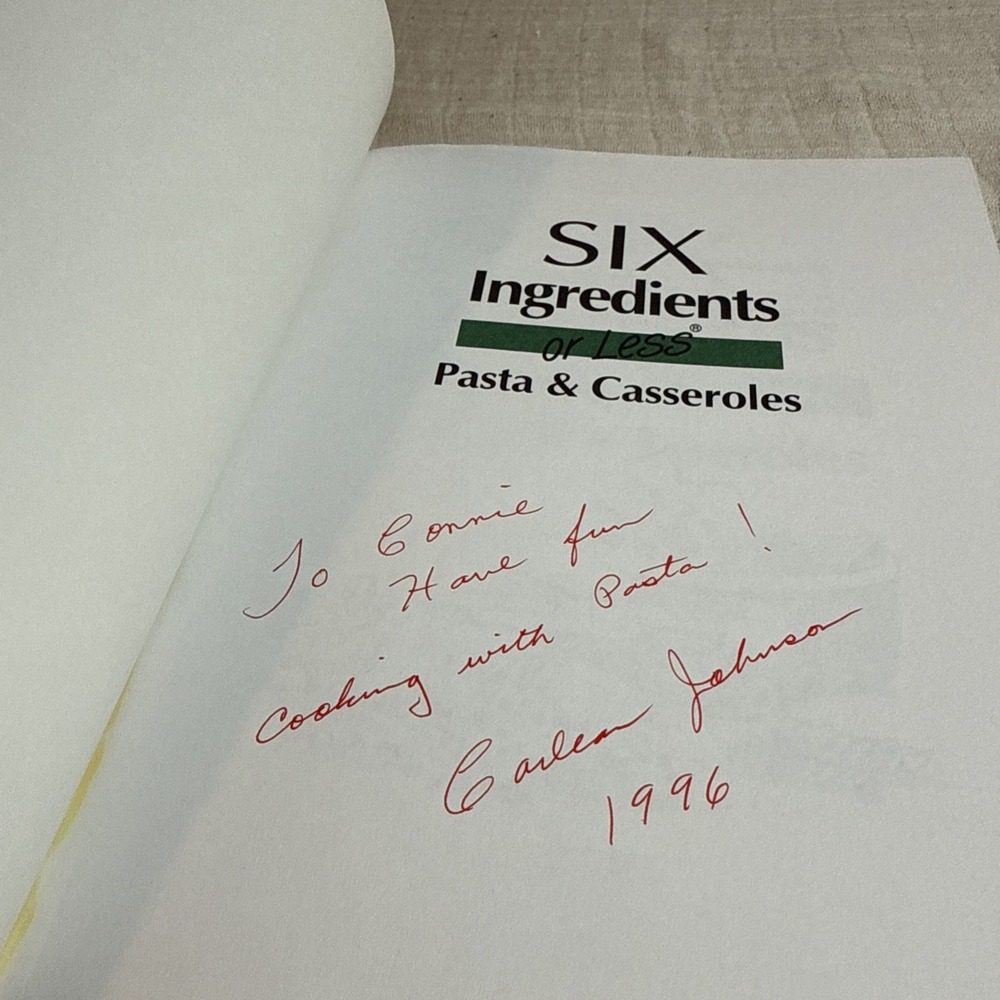 Six Ingredients or Less Pasta & Casseroles Carlean Johnson Signed 1996 Book